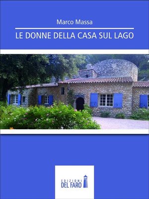 cover image of Le donne della casa sul lago